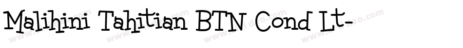 Malihini Tahitian BTN Cond Lt字体转换